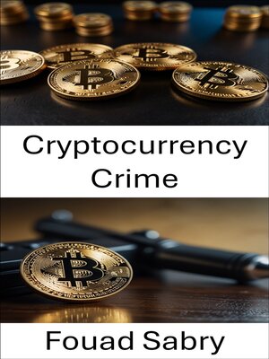 cover image of Cryptocurrency Crime